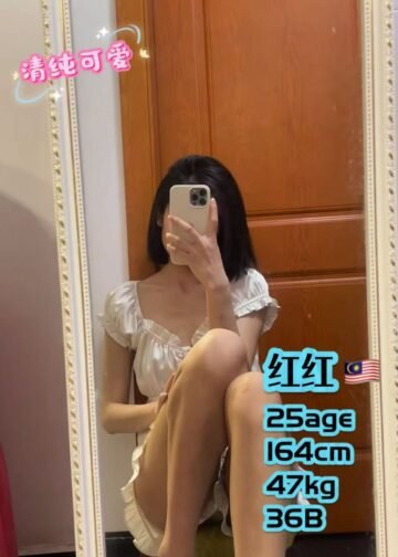红红 – Hong Hong - Johor Bahru Escort