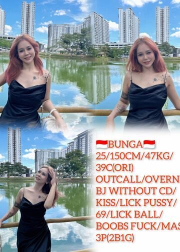Bunga - Johor Bahru Escort
